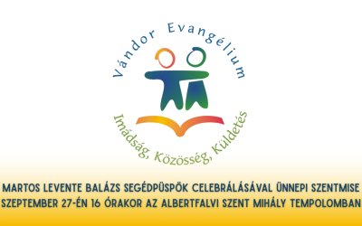 Vándor Evangélium ünnepi szentmise